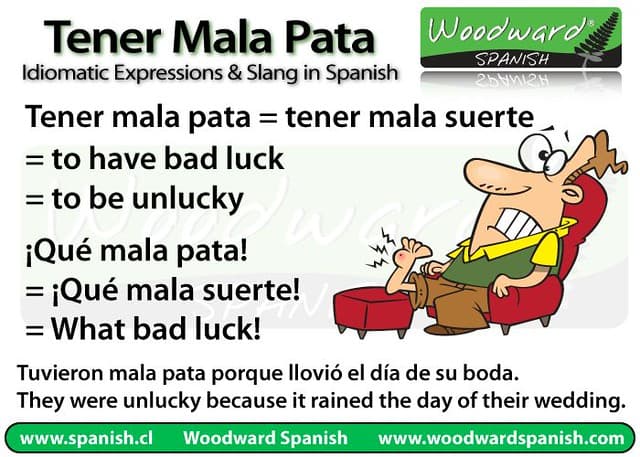Tener mala pata | Idiomatic Expressions and Slang in Spanish ...