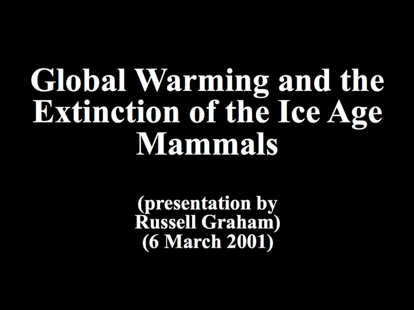 Global Warming and the Extinction of the Ice Age Mammals | Flickr
