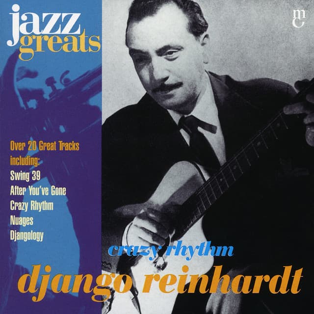 Crazy Rhythm - Django Reinhardt | Runnin' Wild Minor Swing N… | Flickr