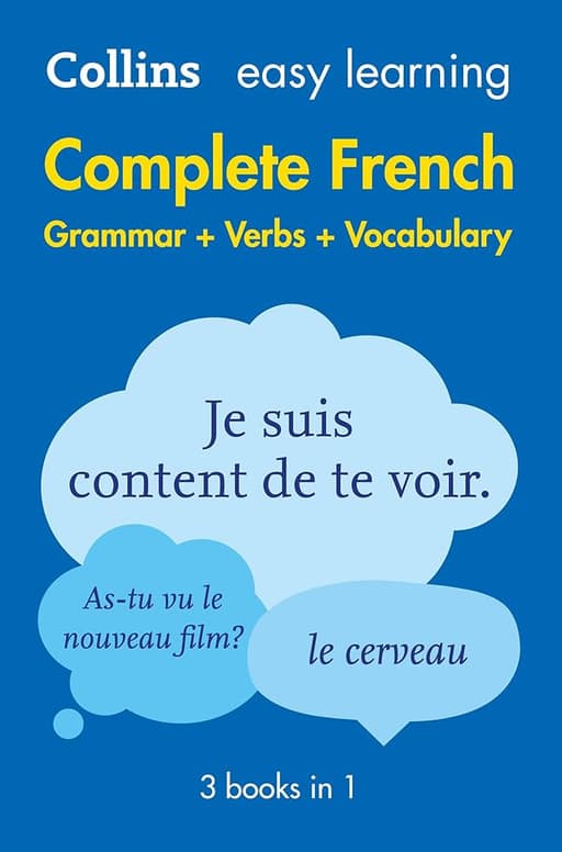 Collins Easy Learning French: Complete Grammar, Verbs & Vocabulary