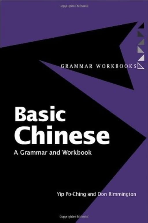Basic Chinese: A Grammar and Workbook